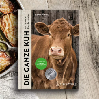 Die ganze Kuh: Kochbuch von der Full Service Agentur team tietge 